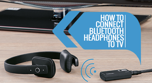 how_to_connect_bluetooth_headphones_to_tv